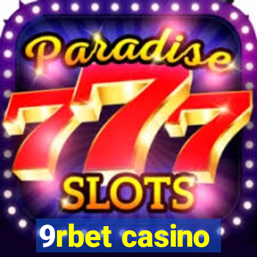 9rbet casino